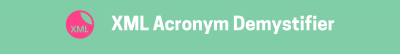 XML Acronym Demystifie
